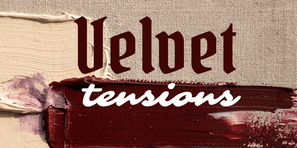 Velvet Tensions Open Call Header